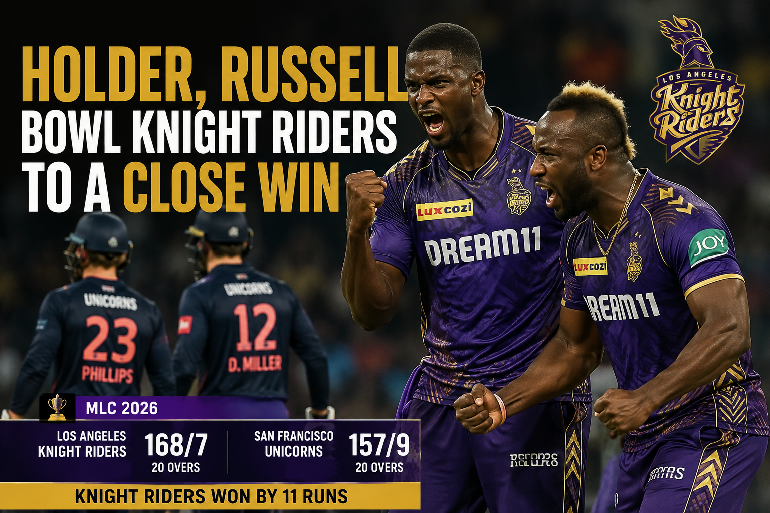 Jason Holder and Andre Russell celebrate after leading Los Angeles Knight Riders to a close win over San Francisco Unicorns in Major League Cricket 2026.