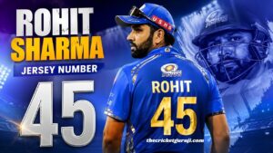 Rohit Sharma Jersey Number: Why He Wears 45